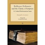 Balthasar hubmaier & the clari