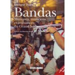 Bandas : harmonies, fanfares, musiques populaires