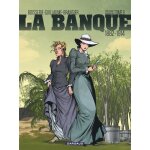 La banque - tome 6 - le temps des colonies
