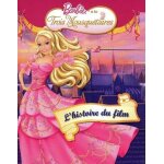 Barbie et les trois mousquetaires - l'histoire du film