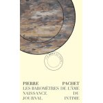 Les baromètres de l'âme - naissance du journal intime Les baromètres de l'âme - naissance du journal intime