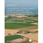 Barzan iv - l'entrep�t de la palisse a barzan (charente - maritime), port des santons, et les entrep�ts ...