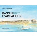 Bassin d'arcachon - mes douze secrets de balades maritimes