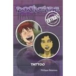 Bateman, p: dockside extras: tattoo (stage 1, book 2)