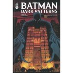 Batman dark patterns - tome 2 - la tour aux mille voix Batman dark patterns - tome 2 - la tour aux mille voix