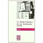 Bayo, e: poes�a espa�ola en sus antolog�as (1939 - 1980)
