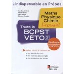 Toute la bcpst - véto 2e année - maths, physique, chimie Toute la bcpst - véto 2e année - maths, physique, chimie