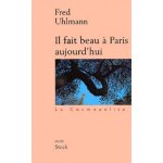 Il fait beau a paris aujourd'hui