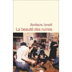 La beaut� des ruines