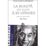 La beaute, tot vouee a se defaire