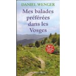 Mes plus belles balades dans le massif vosgien