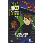 Ben 10 ultimate alien tome 8 - pouvoir absolu