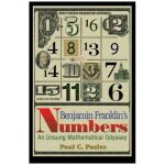Benjamin franklin's numbers: an unsung mathematical odyssey