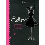 Bettina ou l'histoire extraordinaire d'une pr�cieuse petite robe