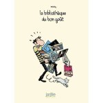 La bibliothèque du bon goût La bibliothèque du bon goût