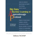Big data, machine learning et apprentissage profond