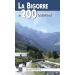 La bigorre en 200 questions