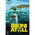 Bikini atoll - tome 1