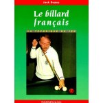 Le billard francais - la technique du jeu