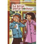 Le billet porte - bonheur