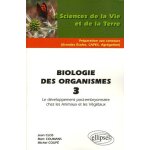 Biologie des organismes - tome 3, le développement post - embryonnaire chez les animaux et les végétaux ... Biologie des organismes - tome 3, le développement post - embryonnaire chez les animaux et les végétaux ...