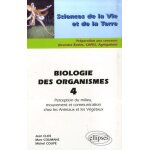 Biologie des organismes - tome 4, perception du milieu, mouvement et communication chez les animaux et ... Biologie des organismes - tome 4, perception du milieu, mouvement et communication chez les animaux et ...