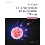Biologie de la reproduction des mammif�res d'�levage