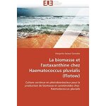 La biomasse et l'astaxanthine chez haematococcus pluvialis (flotow)