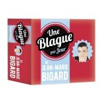 Une blague par jour de jean - marie bigard - ephéméride Une blague par jour de jean - marie bigard - ephéméride