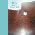 Blessings from an unseen world