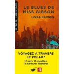 Le blues de miss gibson
