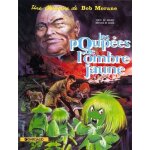 Bob morane tome 5 - les poupées de l'ombre jaune Bob morane tome 5 - les poupées de l'ombre jaune