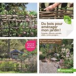 Du bois pour amnager mon jardin ! - pergolas, cltures, portails, alles, carrs potagers