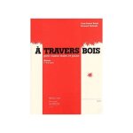 A travers bois pour caisse claire et piano / recueil