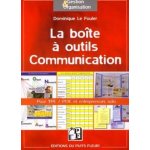 La bo�te a outils communication - pour tpe / pme et entrepreneurs solo