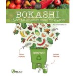 Bokashi, l'art du compost venu du japon ! Bokashi, l'art du compost venu du japon !