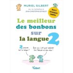 Le meilleur des bonbons sur la langue - tome 2