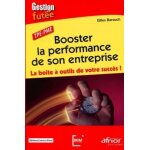 Booster la performance de son entreprise - la bo�te a outils de votre succ�s !