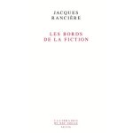 Les bords de la fiction Les bords de la fiction
