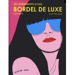 Bordel de luxe - les hurlements d'lo (1 cd audio)