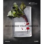 Boucherie végétarienne - les recettes du premier restaurant végétarien du monde Boucherie végétarienne - les recettes du premier restaurant végétarien du monde