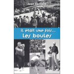 Il etait une fois - les boules