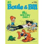 Boule & bill - tome 20 - bill, nom d'un chien ! Boule & bill - tome 20 - bill, nom d'un chien !