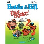 Boule & bill - tome 26 - faut rigoler !