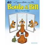 Boule & bill tome 40 - bill a facettes