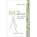Avec le bouleau - de la sève aux bourgeons Avec le bouleau - de la sève aux bourgeons