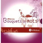 Offrez des bouquets de mots ! - coffret en 2 volumes : ripaille et marmitons, les mots de la table - ...