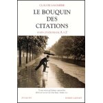 Le bouquin des citations - 10 000 citations de a a z