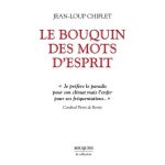Le bouquin des mots d'esprit - et petit dictionnaire des mots retrouv�s - le cafard laqu� - perles de ...