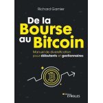 De la bourse au bitcoin - manuel de diversification pour débutants et gestionnaires - plus de 300 actifs ... De la bourse au bitcoin - manuel de diversification pour débutants et gestionnaires - plus de 300 actifs ...